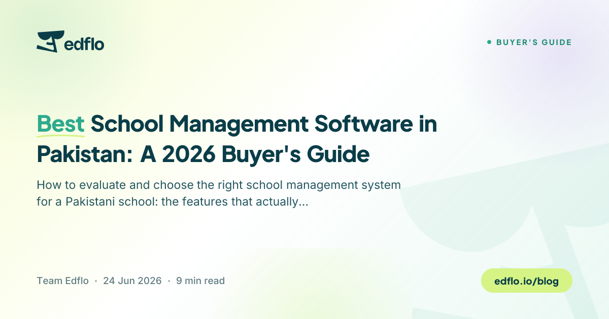 Best School Management Software in Pakistan: A 2026 Buyer's Guide