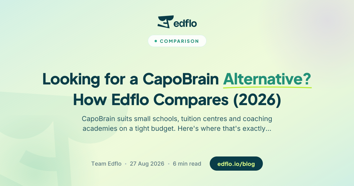 Looking for a CapoBrain Alternative? How Edflo Compares (2026)