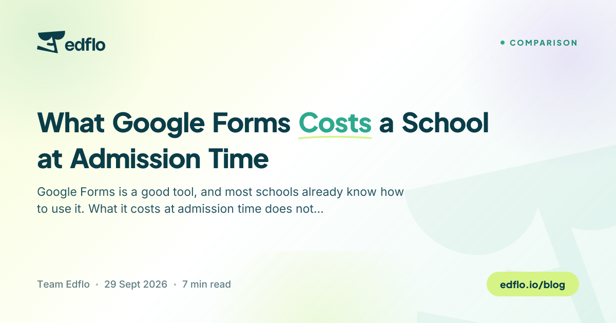 What Google Forms Costs a School at Admission Time
