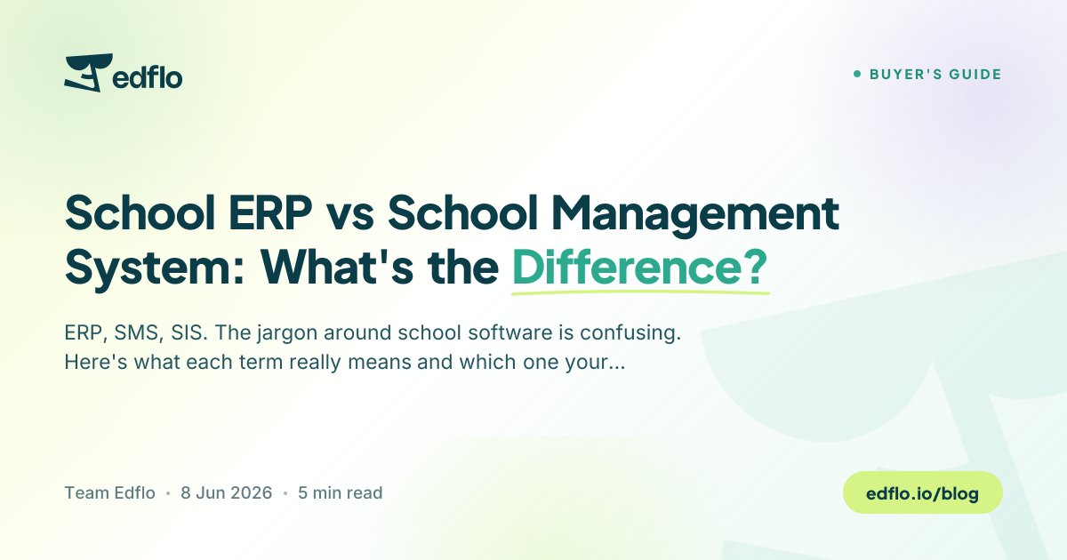 School ERP vs School Management System: What's the Difference?